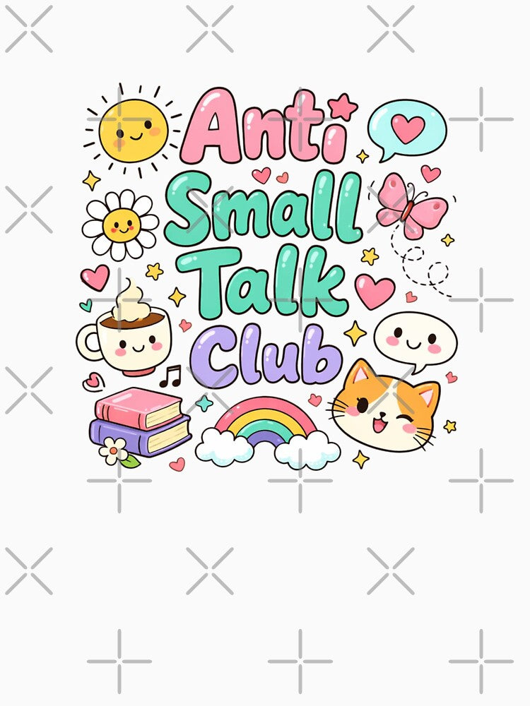 Anti Small Talk Club Cute Kawaii Introvert Aesthetic Design by Sanika arts Unisex , , , Long Sleeve Tee