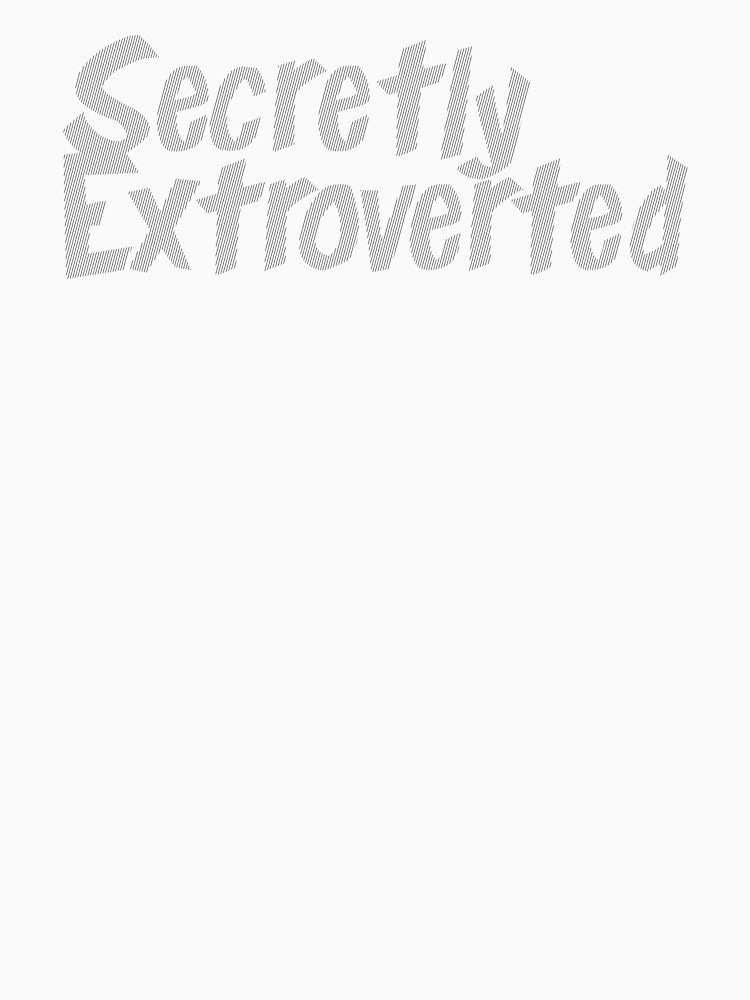 Secretly Extroverted by MissQuiss Unisex , , , Long Sleeve Tee