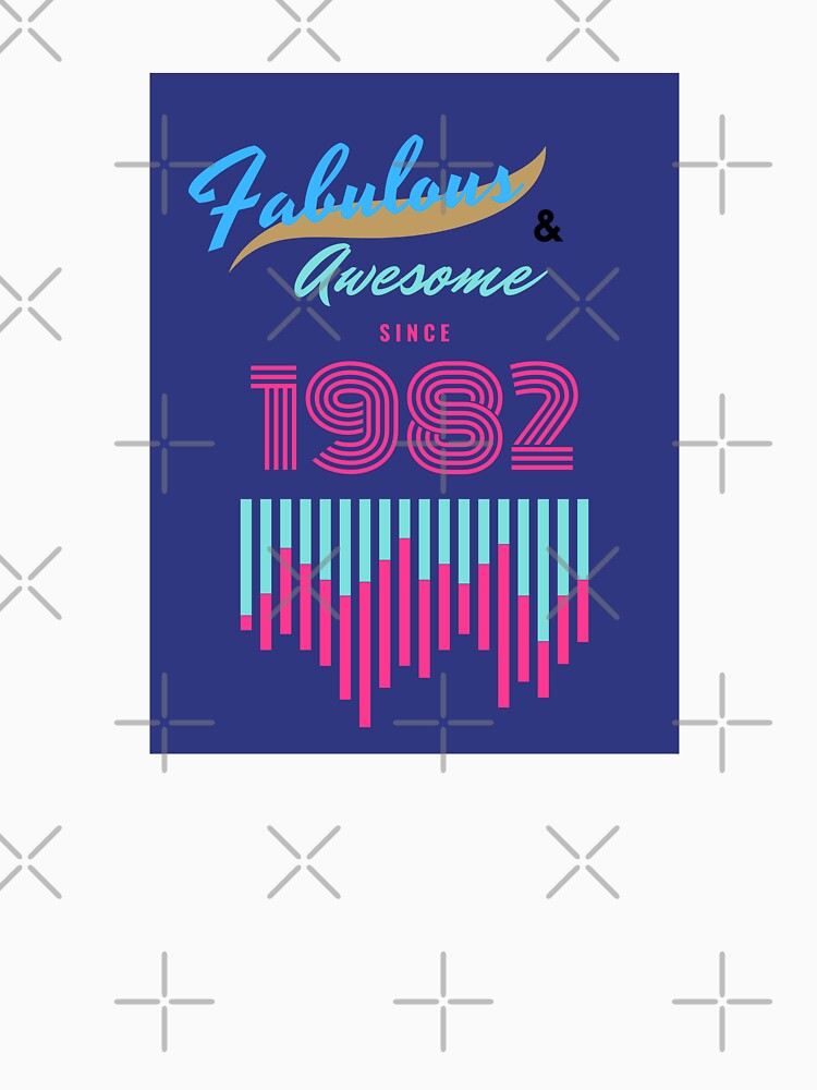 Fabulous and Awesome Since 1982 - 80s Fashion by Tatzki-Design Unisex , , , Long Sleeve Tee