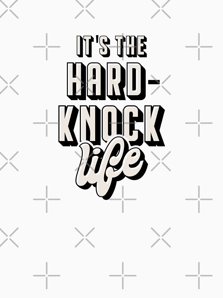 hard-knock life by Jeandabean Unisex , , , Long Sleeve Tee