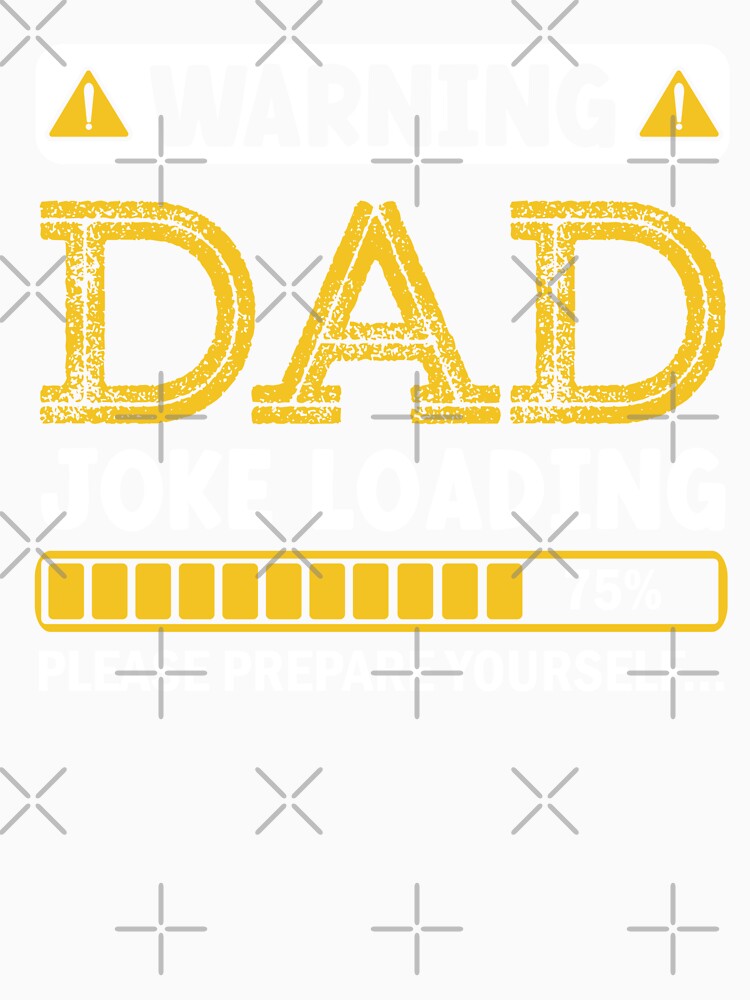 Warning Dad Joke Loading Please Prepare Yourself by Alpha555 Unisex , , , Long Sleeve Tee