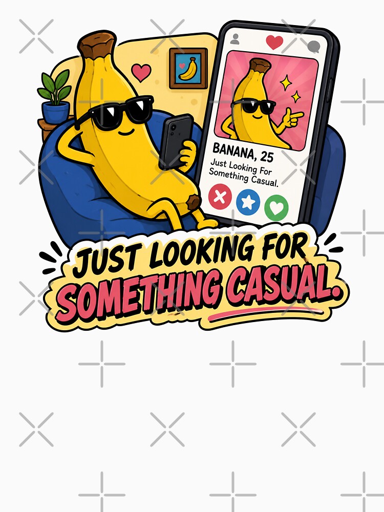 Just Looking For Something Casual Funny Banana Dating Design by MonkiFlipp Unisex , , , Long Sleeve Tee