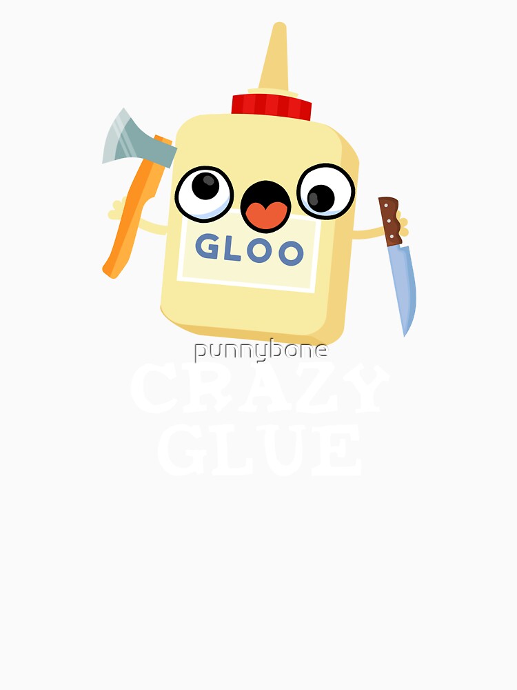 Crazy Glue Funny Super Glue Pun (Dark BG) by punnybone Unisex , , , Long Sleeve Tee