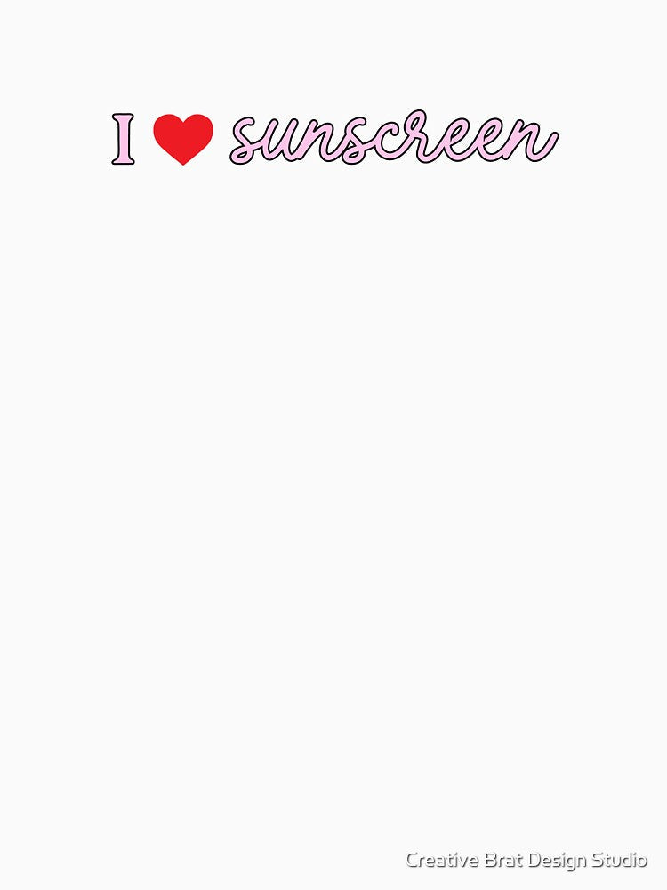 I Love Sunscreen SPF Lover Sticker by Creative Brat Design Studio Unisex , , , Long Sleeve Tee