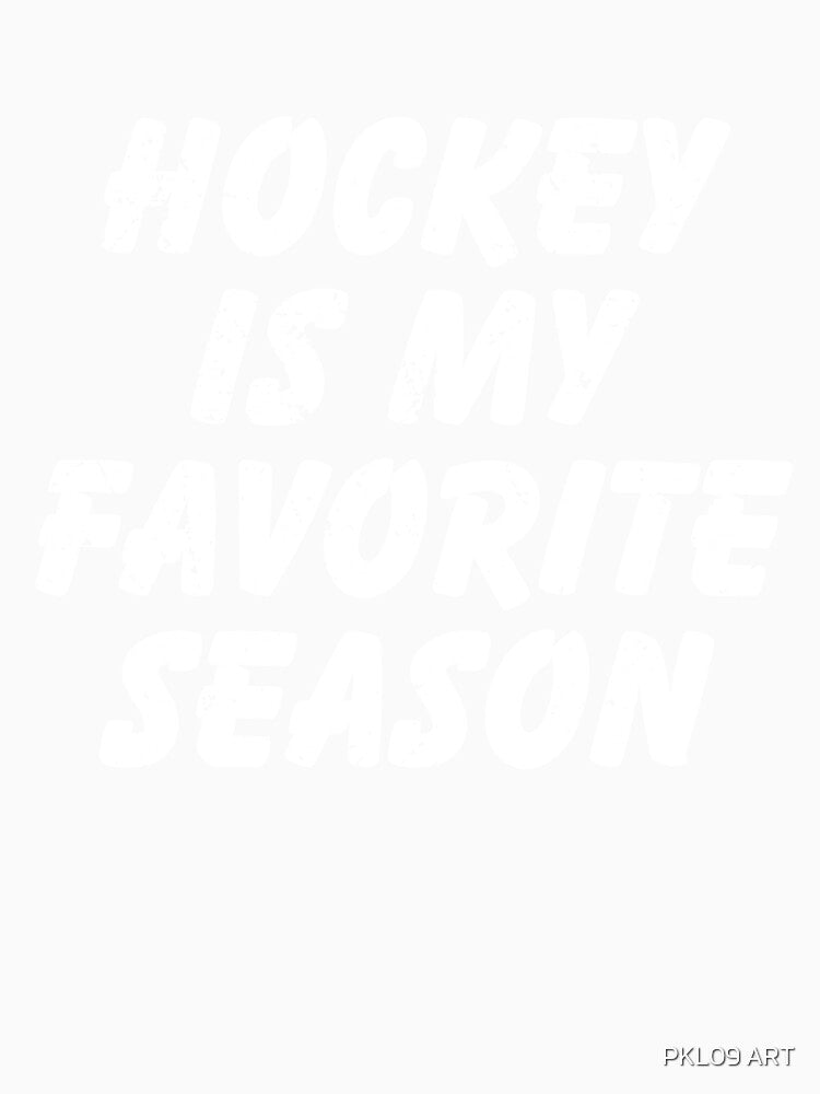 Hockey is My Favorite Season Women by lemonpoo8 Unisex , , , Long Sleeve Tee