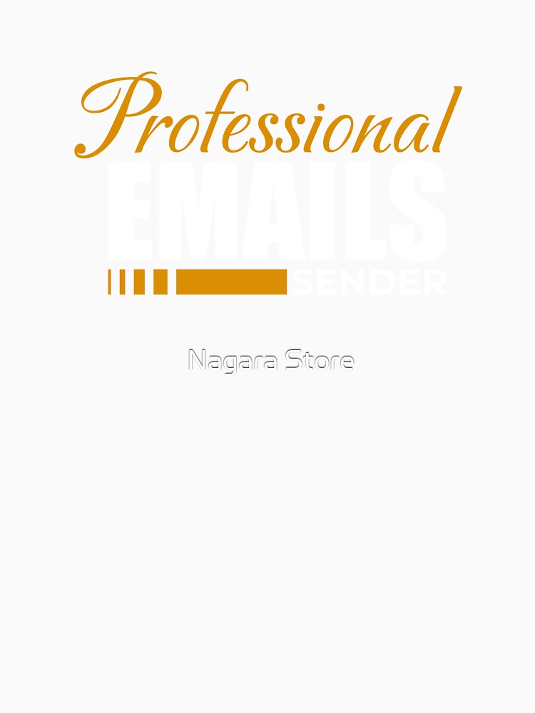 Office Humor Professional Email Sender by Nagara Store Unisex , , , Long Sleeve Tee