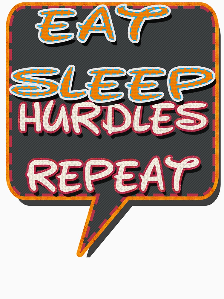 eat sleep hurdles repeat by hakiseller Unisex , , , Long Sleeve Tee