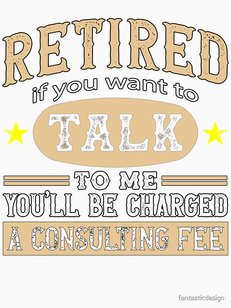 Copy of Retirement Humor Warning I'm Retired I Know Everything by fantasticdesign Unisex , , , Long Sleeve Tee