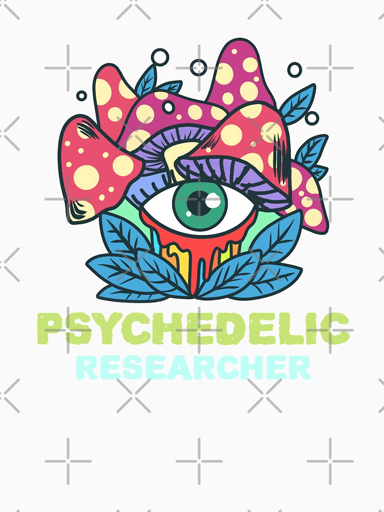 Psychedelic Researcher by MerchByCraig
