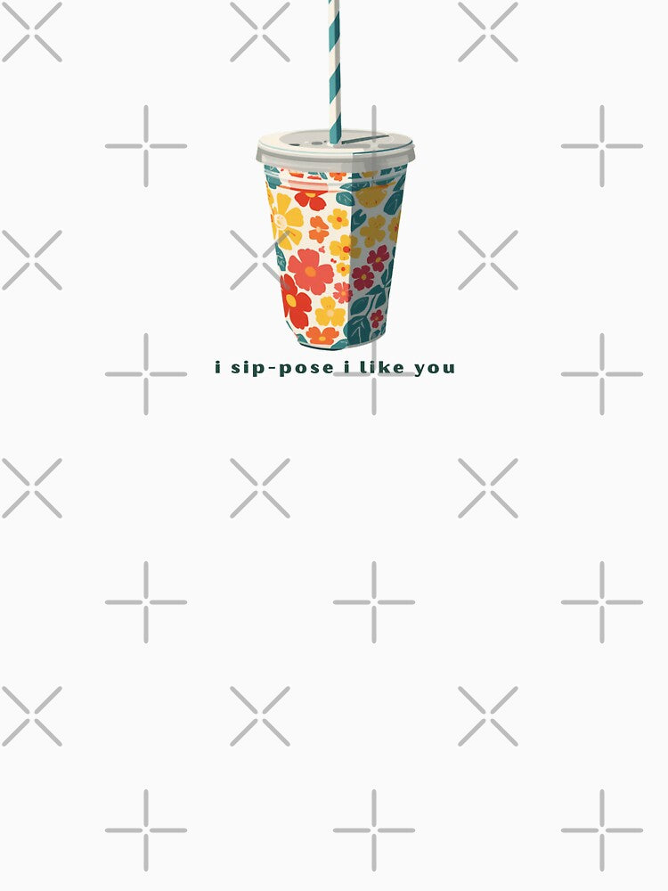I Sip-pose I Like You - Cute Pun | TeeHee Puns Funny Design by TeeHee Puns Unisex , , , Long Sleeve Tee