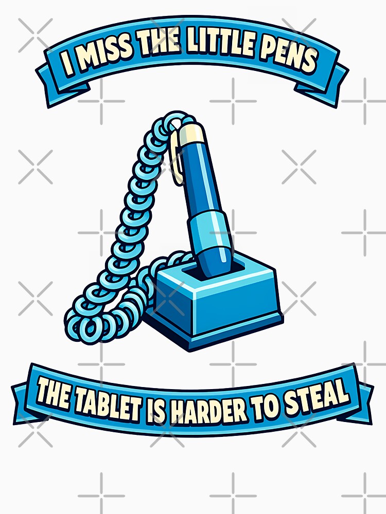 I Miss The Little Pens The Tablet Is Harder To Steal Funny Office Nostalgia Design by TeeTimeTreasure