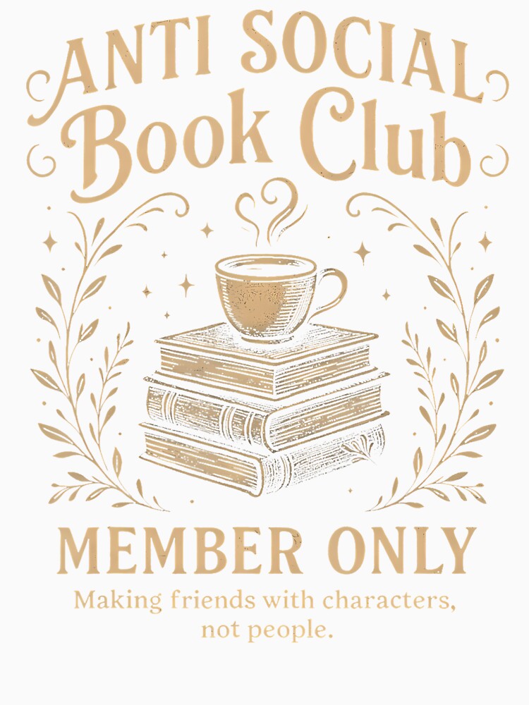 Anti Social Book Club Introvert Book Lover Literary by MariaEdna1 Unisex , , , Long Sleeve Tee