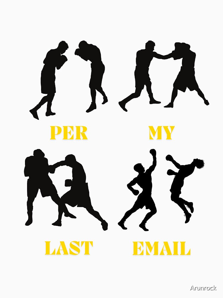 per my last email by Arunrock Unisex , , , Long Sleeve Tee