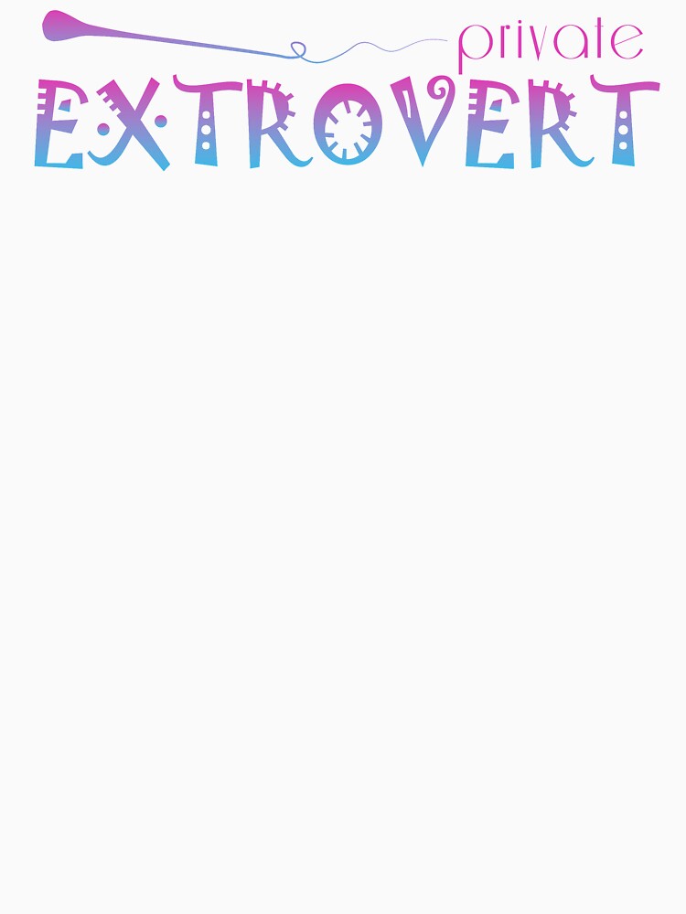 private EXTROVERT by Dreams of Dubai Unisex , , , Long Sleeve Tee
