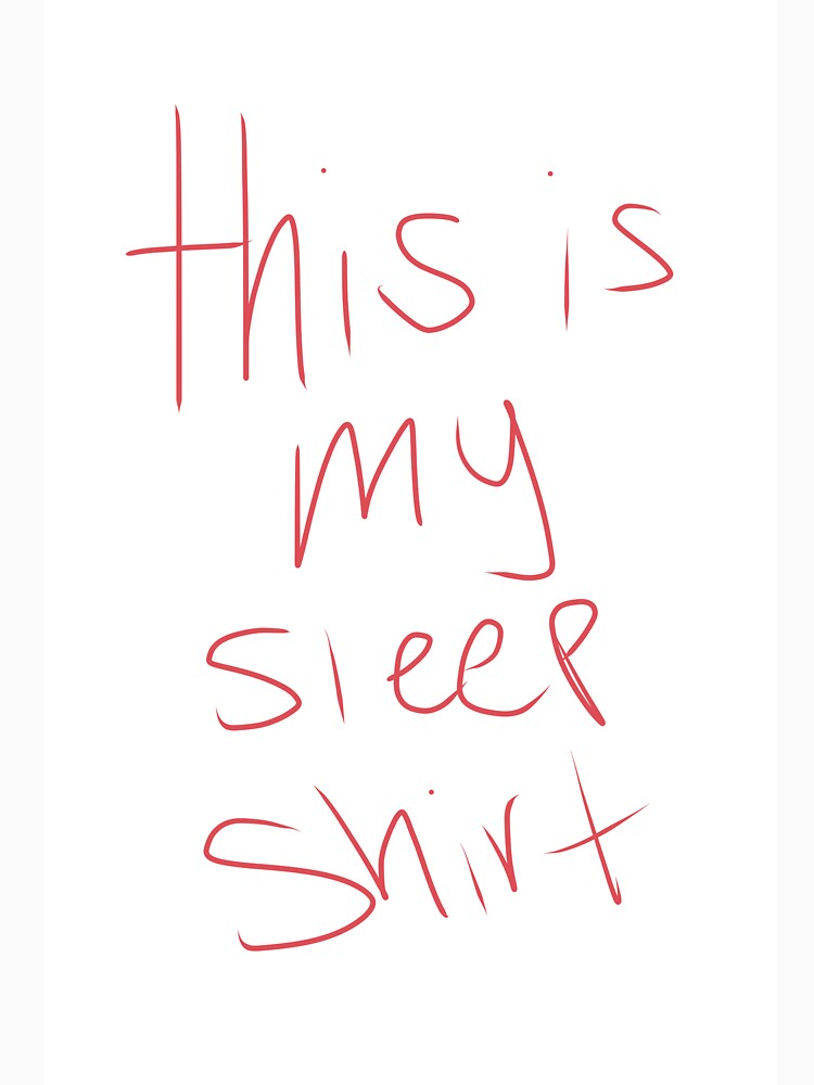sleep shirt by alanashank Unisex , , , Long Sleeve Tee