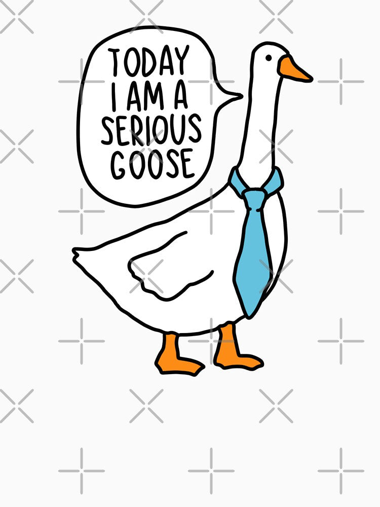 Today I Am A Serious Goose by Chanaika4 Unisex , , , Long Sleeve Tee
