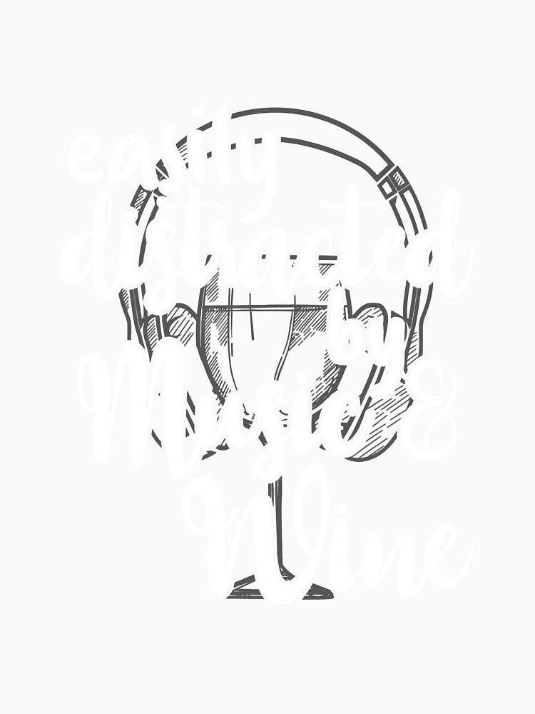 Wine Drinking Easily Distracted Music by BundlerVq Unisex , , , Long Sleeve Tee