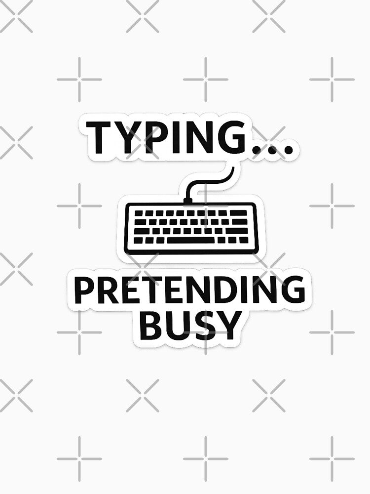 Typing Pretending Busy Office Meme Sticker by Crybyte Studio Unisex , , , Long Sleeve Tee