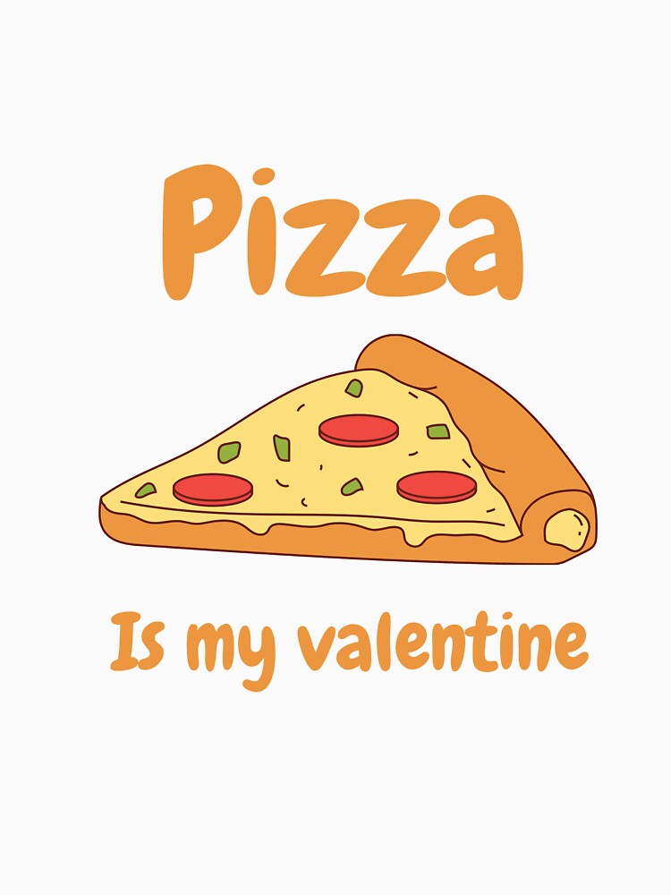 Pizza is my valentine by ibrahim2022 Unisex , , , Long Sleeve Tee
