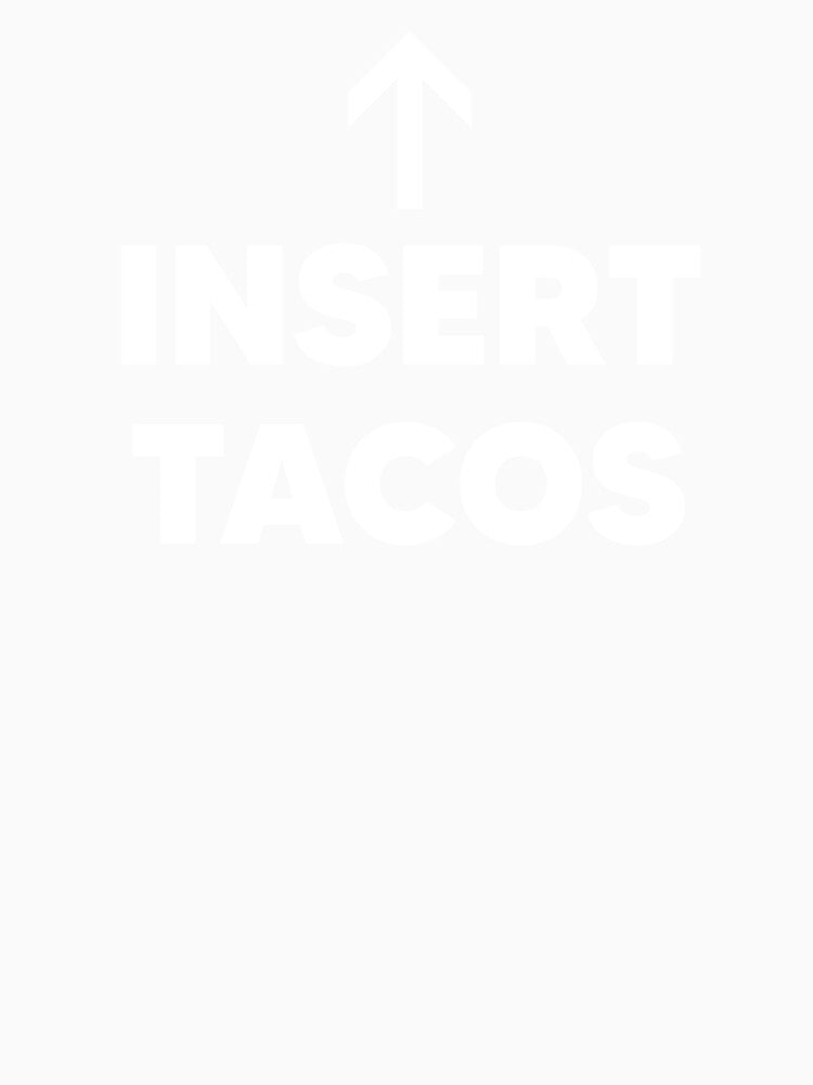 Insert Tacos Taco Tuesday by The Junto Shop Unisex , , , Long Sleeve Tee