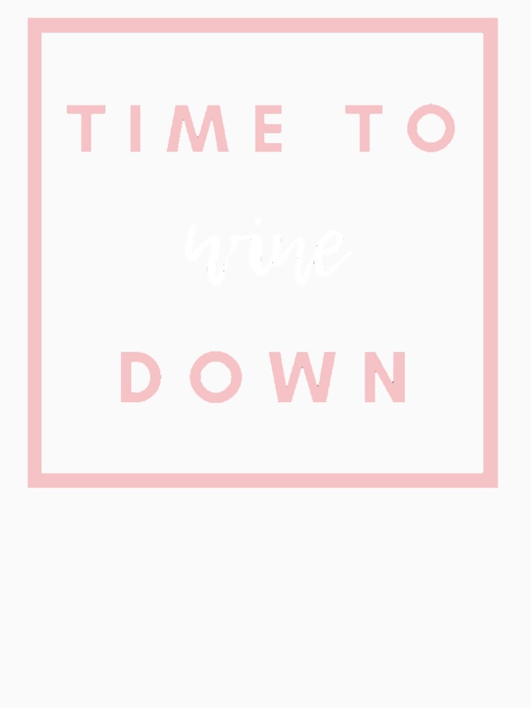 Wine down by Vivoh12 Unisex , , , Long Sleeve Tee
