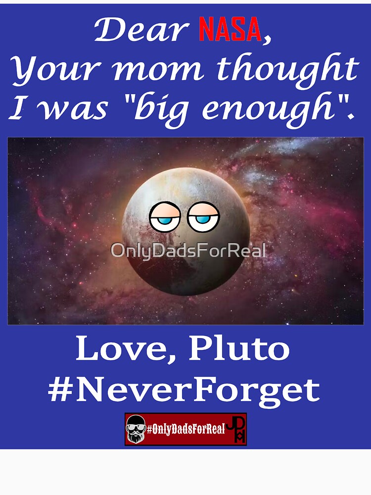 Pluto (Blue) *More Colors Available in Collection by OnlyDadsForReal Unisex , , , Long Sleeve Tee