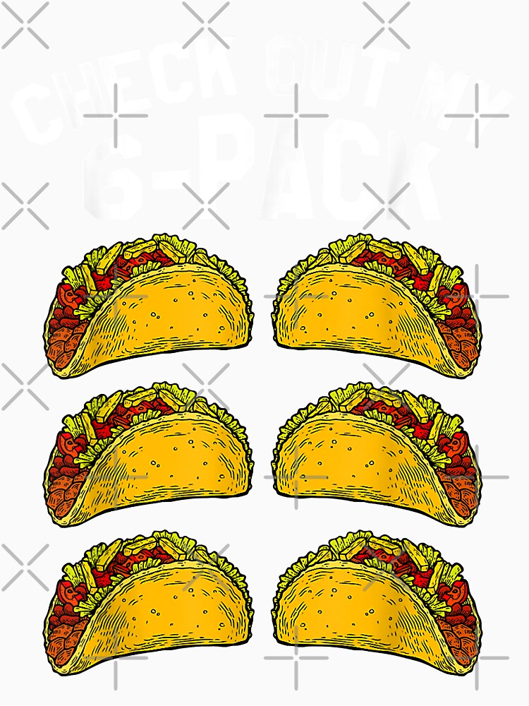 Check Out My 6 Packs Taco by HumbleShirt Unisex , , , Long Sleeve Tee