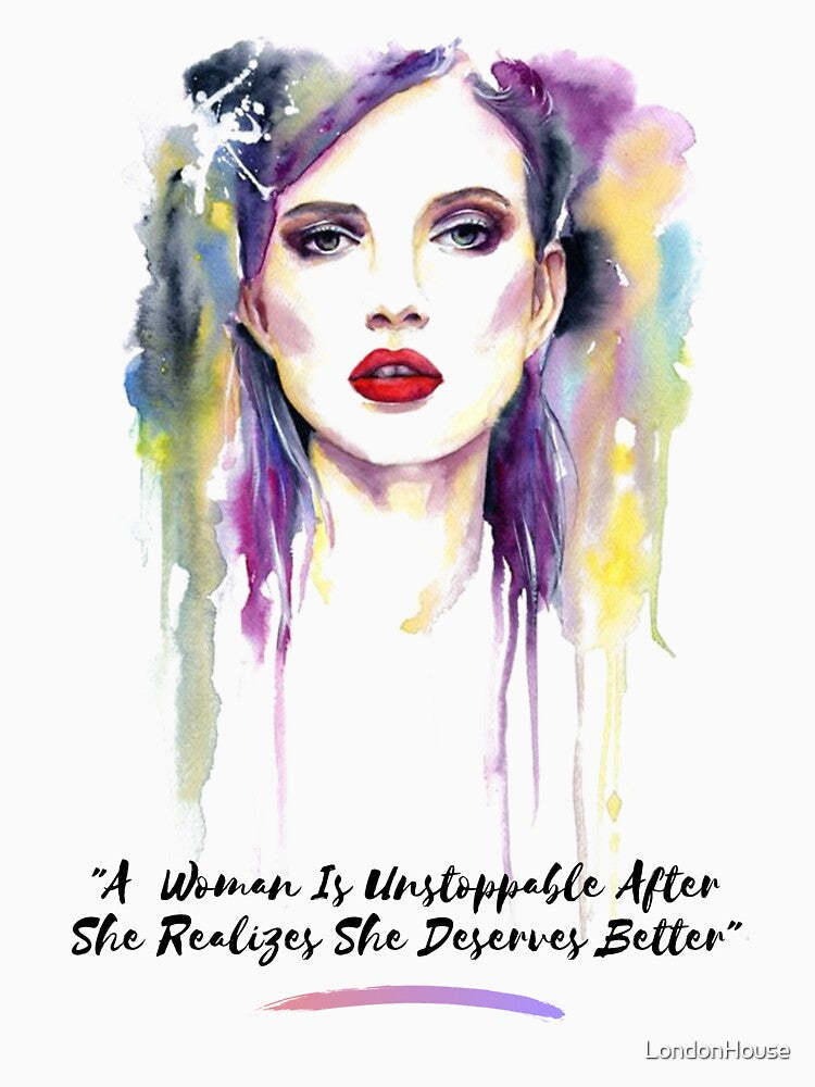 "A Woman Is Unstoppable After She..." by LondonHouse Unisex , , , Long Sleeve Tee