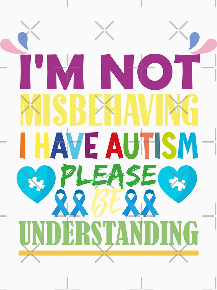 I am not misbehaving i have autism by MangaCortaTees Unisex , , , Long Sleeve Tee