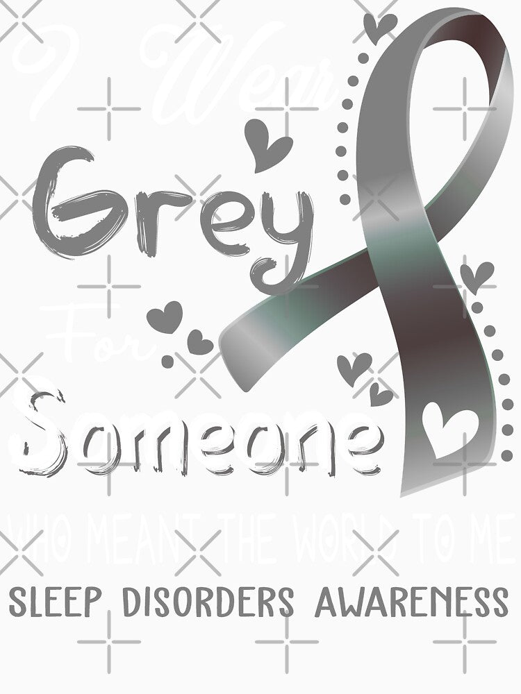 I Wear Grey For Someone SLEEP DISORDERS Awareness by Adropine Unisex , , , Long Sleeve Tee