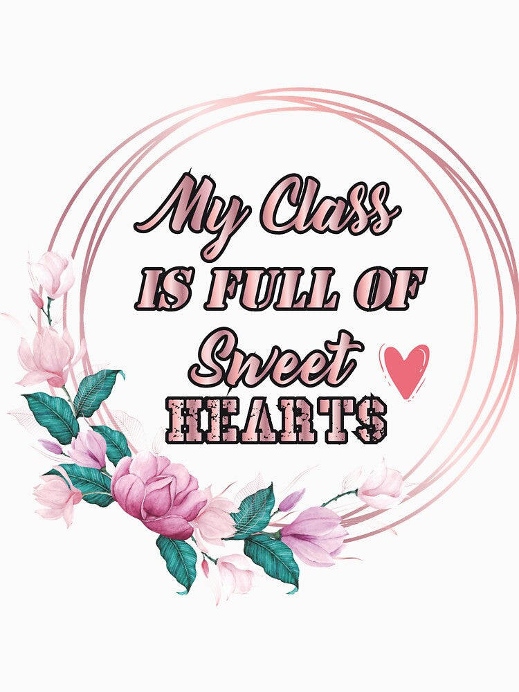 my class is full of sweet hearts by Lastazizi Unisex , , , Long Sleeve Tee