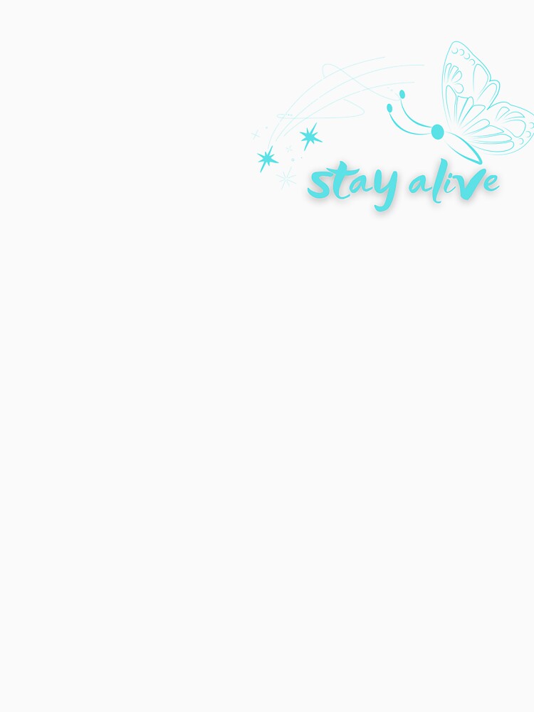 stay alive by figendesign24 Unisex , , , Long Sleeve Tee