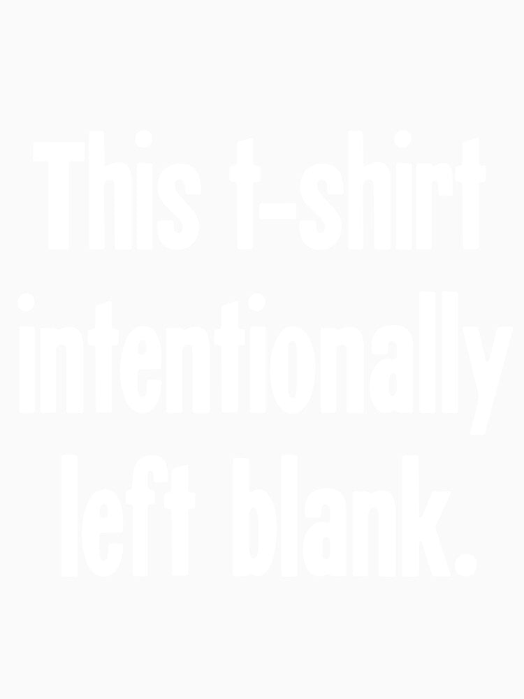 This Intentionally Left Blank by Good-Looking Corpse Unisex , , , Long Sleeve Tee