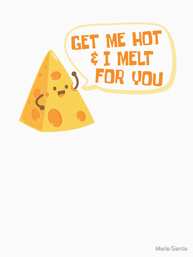Melted Cheese Lover | Funny Food Porn Cheesy Pun by Maria Garcia Unisex , , , Long Sleeve Tee