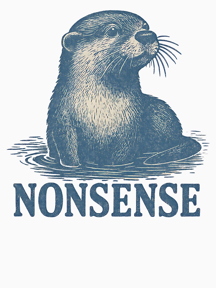 Otter Nonsense by annaottertion Unisex , , , Long Sleeve Tee