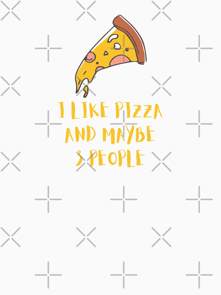 I LIKE PIZZA AND MAYBE 3 PEOPLE birthday gift by GBDesigner Unisex , , , Long Sleeve Tee