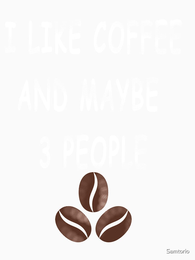 coffee coffee coffee by Samtorio Unisex , , , Long Sleeve Tee