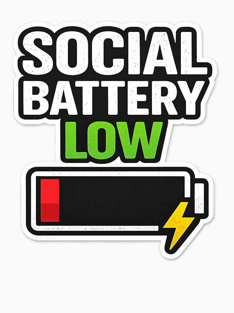 Social Battery Low Funny Introvert Sticker by Timeless Junction Unisex , , , Long Sleeve Tee