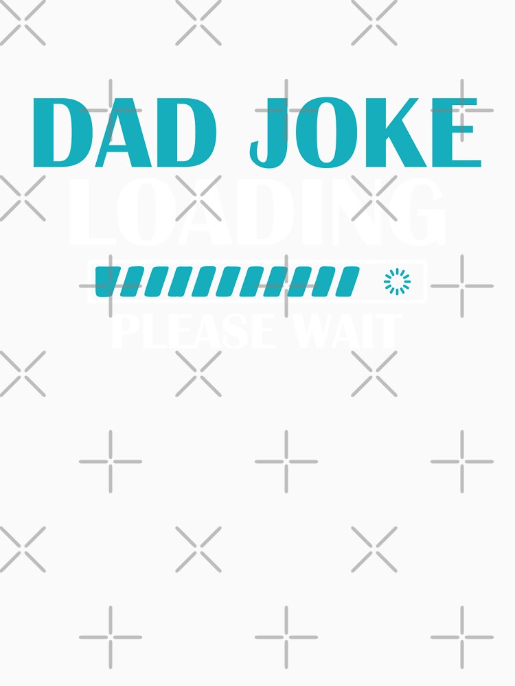 Dad Joke Loading - Fathers Day by VikGen Unisex , , , Long Sleeve Tee