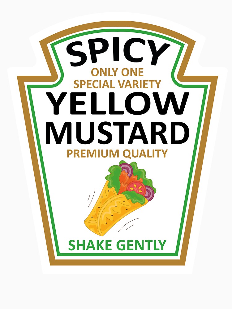 Yellow Mustard Ketshup Pretend Im a taco spicy hot sauce by NADIASHOP86 Unisex , , , Long Sleeve Tee