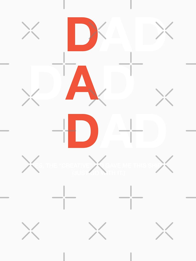 Dad Dad Dad of the "Creative" One by Ellie and Jack Unisex , , , Long Sleeve Tee