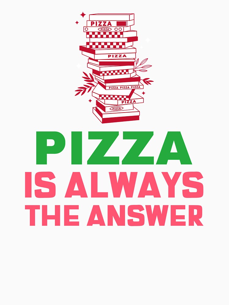 Pizza Is Always The Answer by Balkanfood Unisex , , , Long Sleeve Tee