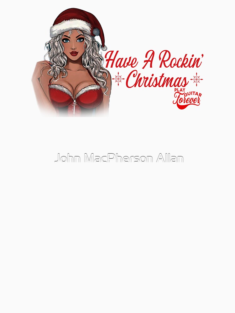 Have A Rockin' Christmas by John MacPherson Allan Unisex , , , Long Sleeve Tee