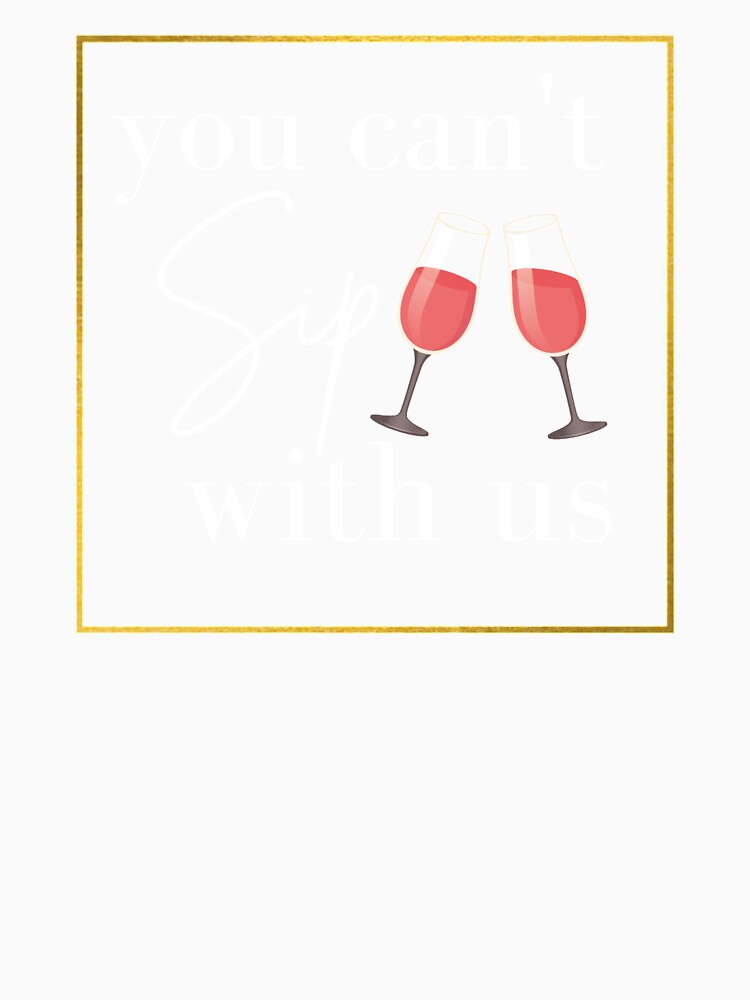 Sip With Us by Vivoh12 Unisex , , , Long Sleeve Tee