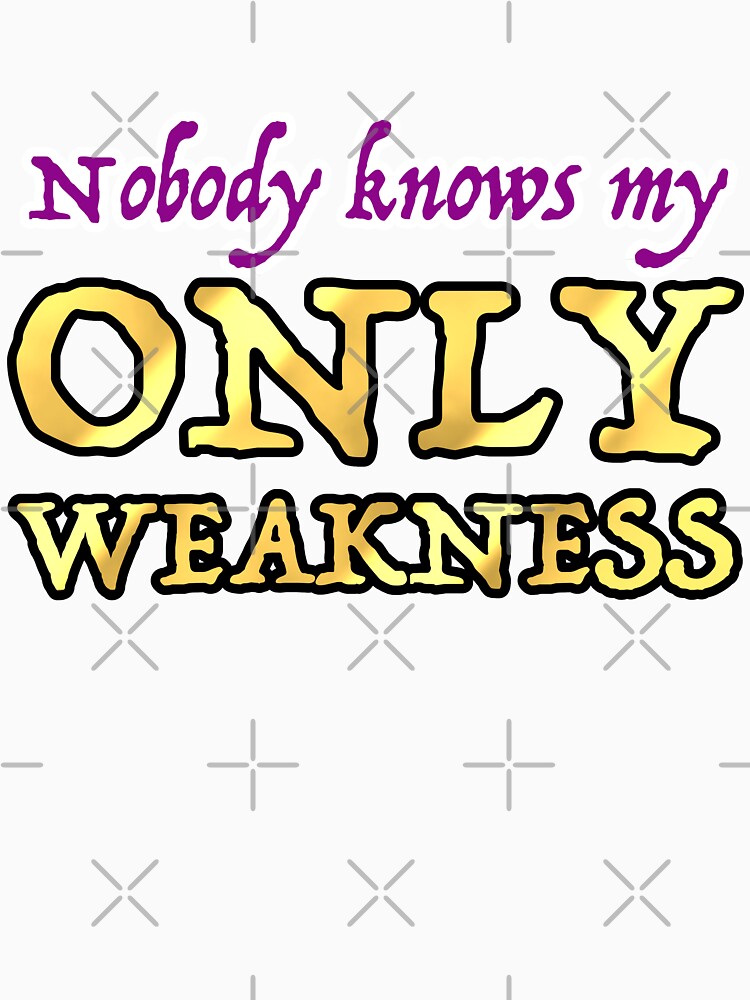 Nobody Knows My Only Weakness by OSPYouTube Unisex , , , Long Sleeve Tee