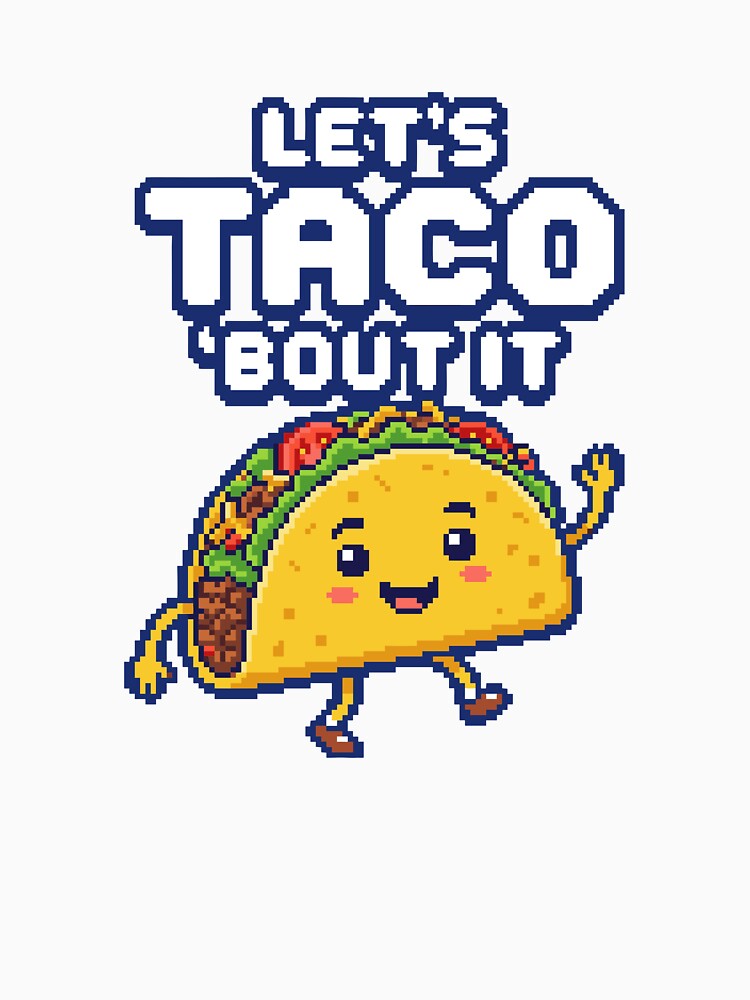 Let's Taco 'Bout It - Cute Pixel Art Food Pun by artistastshirt Unisex , , , Long Sleeve Tee