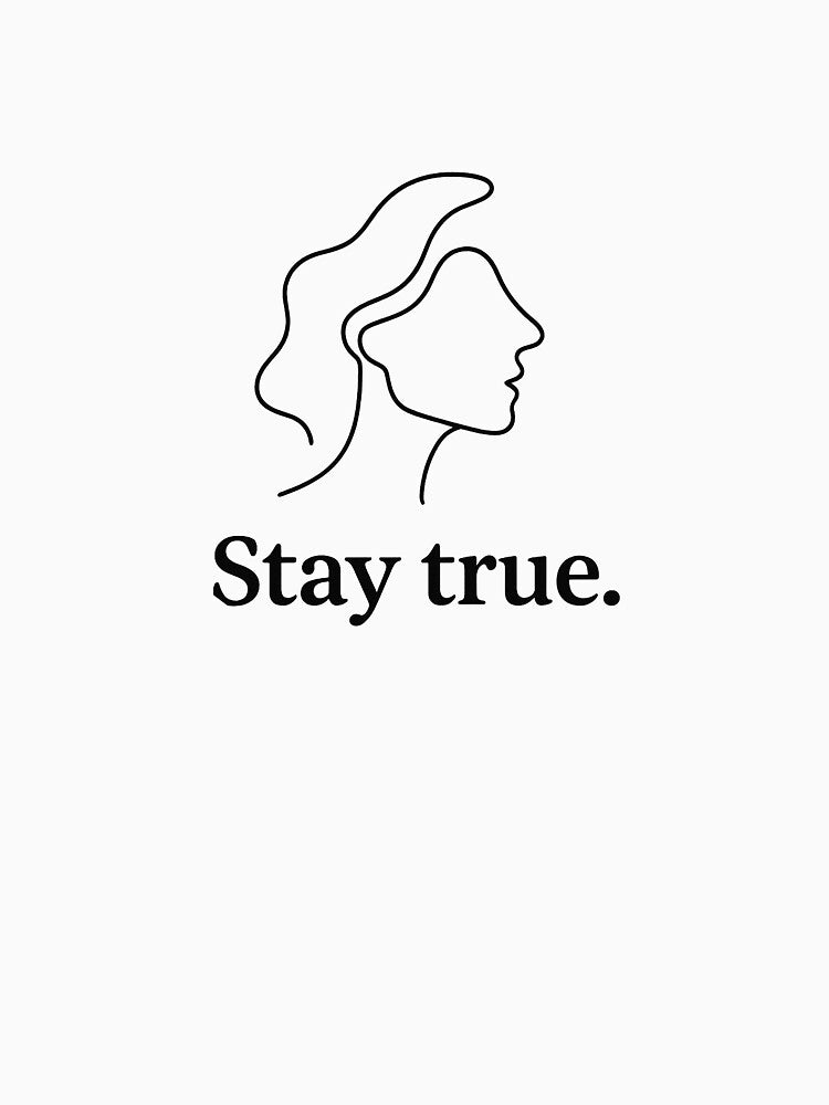 Stay True Minimalist Line Art Face Design by Still Breathing Studio