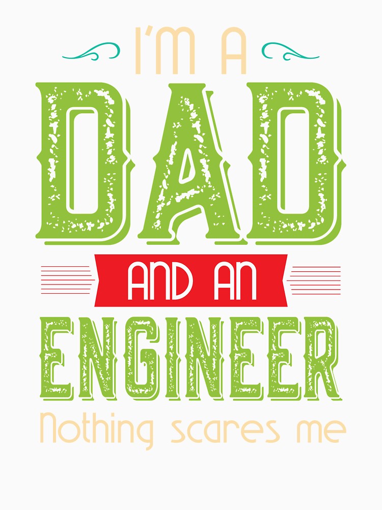 I am a Dad and an Engineer, Nothing scares me by Pocket-Glitch Unisex , , , Long Sleeve Tee