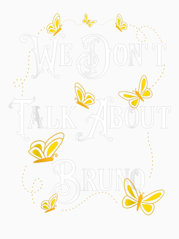 We Don't Talk About Bruno by keithldavis Unisex , , , Long Sleeve Tee