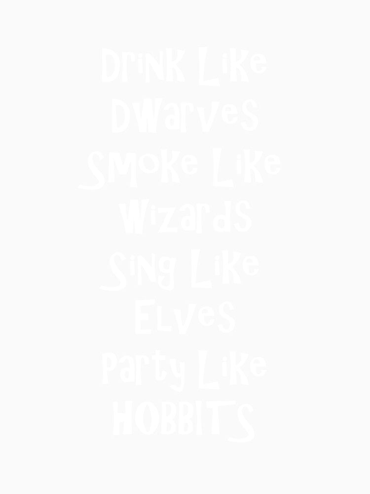 Drink Like Dwarves Smoke Like Wizards by StudioN Unisex , , , Long Sleeve Tee